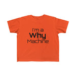 "I'm a Why Machine!" Jersey Tee